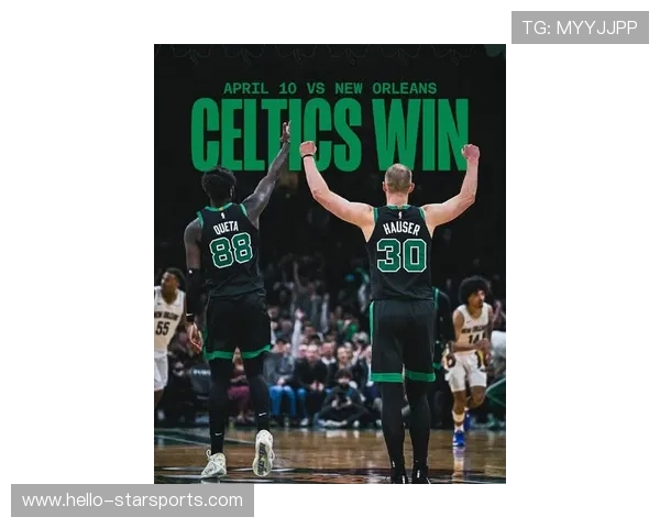 绿军冲冠再起航NBA凯尔特人新赛季豪阵引爆全联盟